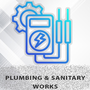 Plumbing/Sanitary Works